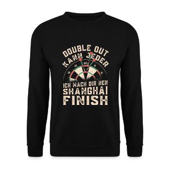 Dart Shanghai finish lustig darts spruch - Unisex Pullover - Schwarz - Vorne - Alina (178cm) & Michal (187cm)
