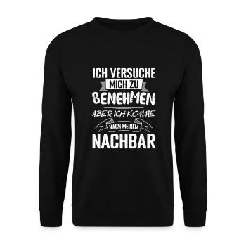 Nachbar lustig Nachbarschaft Einzug Party - Unisex Pullover - Schwarz - Vorne - Alina (178cm) & Michal (187cm)