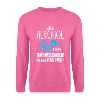 Chemielaborant Wahnsinniger Chemiker - Unisex Pullover - Pink - Vorne