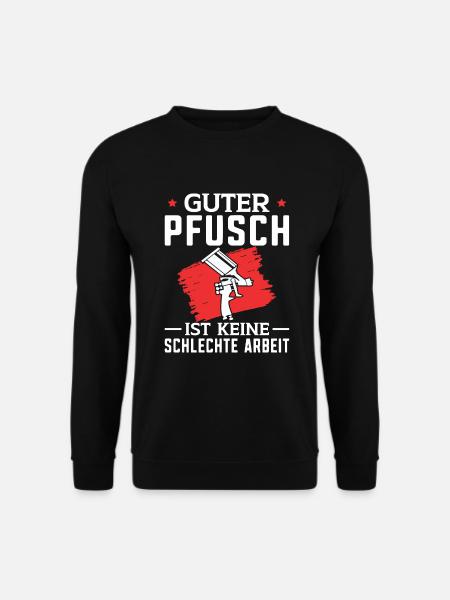 Fahrzeuglackierer Sprüche Lackierer Autolackierer - Unisex Pullover - Schwarz