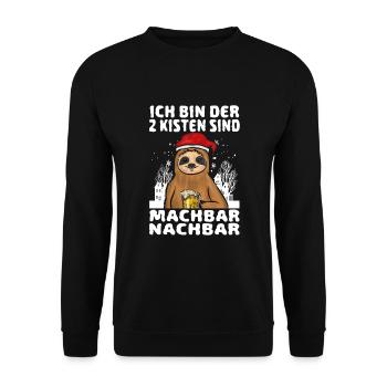 Ich bin der 2 Kisten sind machbar nachbar - Unisex Pullover - Schwarz - Vorne - Alina (178cm) & Michal (187cm)