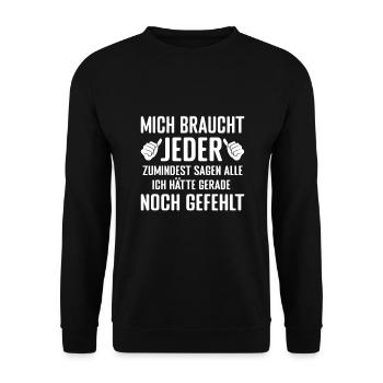 Mich braucht jeder Nachbar - Unisex Pullover - Schwarz - Vorne - Alina (178cm) & Michal (187cm)