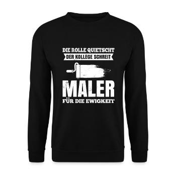 Maler für die Ewigkeit Lackierer - Unisex Pullover - Schwarz - Vorne - Alina (178cm) & Michal (187cm)