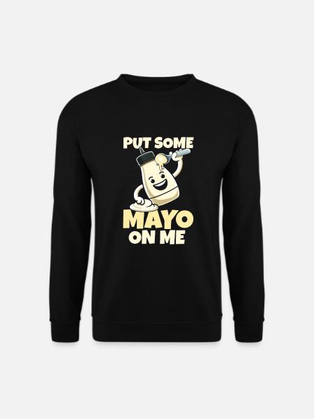 Mayo Lover mayonnaise - Unisex Pullover - Schwarz