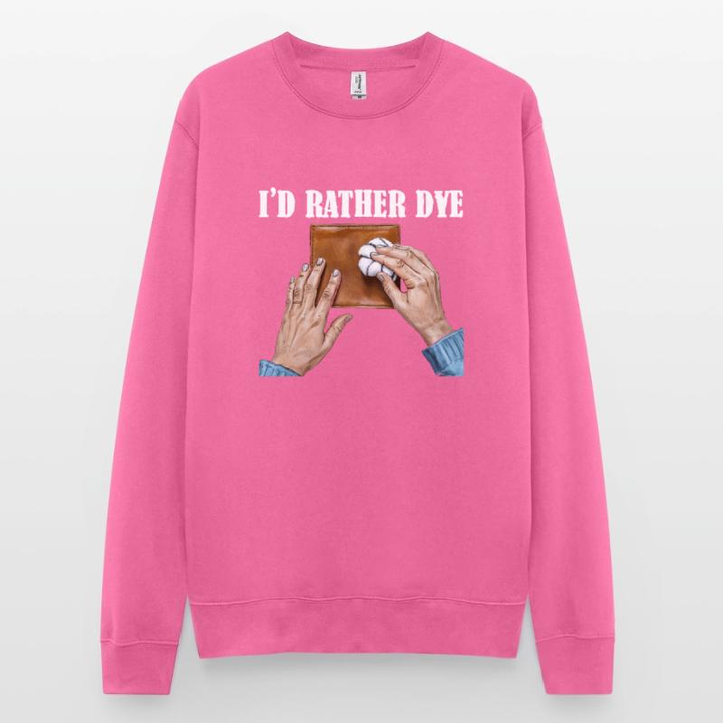 Leatherwork Leatherworking Leatherworker Unisex Sweatshirt