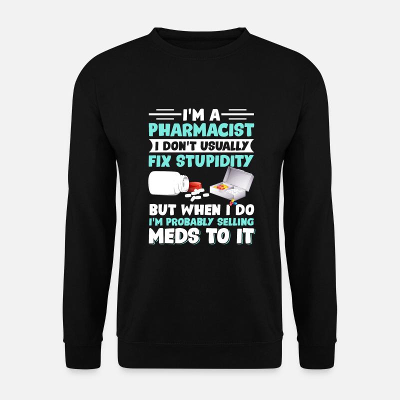 Pharmacist Pharmacy Tech - Unisex Sweatshirt - black