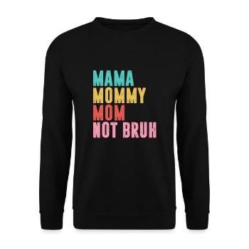 Maman maman maman bruh - Sweat-shirt Unisexe - noir - Devant - Alina (178cm) & Michal (187cm)