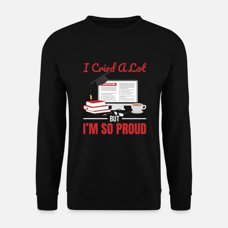 Dissertation defended - Unisex Sweatshirt - black