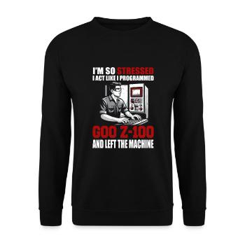 Machinist CNC Machine Operator - Unisex Sweatshirt - black - Front - Alina (178cm) & Michal (187cm)