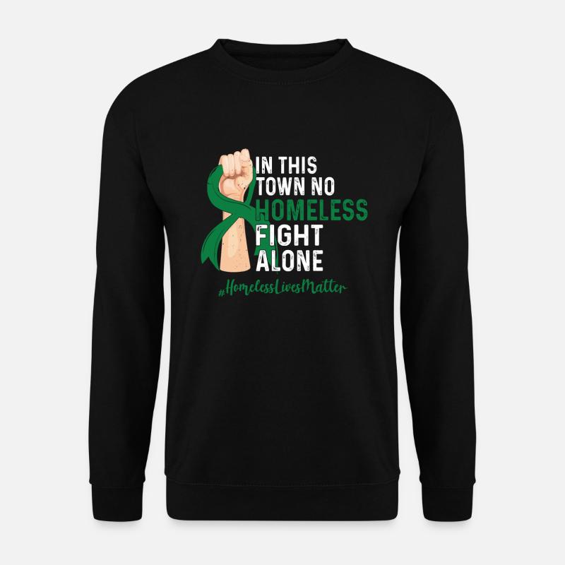 Homeless Awareness - Unisex Sweatshirt - black