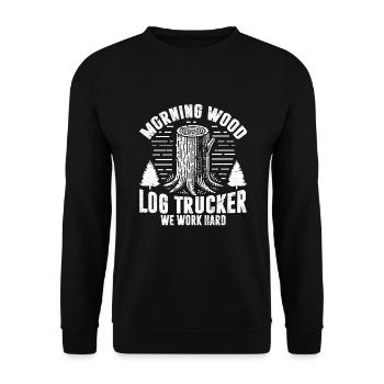Log Truck Driver Timber Lorry Funny Logging Truck - Unisex Sweatshirt - black - Front - Alina (178cm) & Michal (187cm)