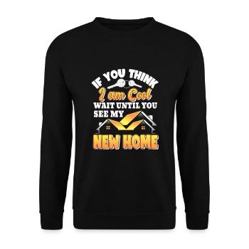 Housewarming new house Homeowner - Unisex Sweatshirt - black - Front - Alina (178cm) & Michal (187cm)