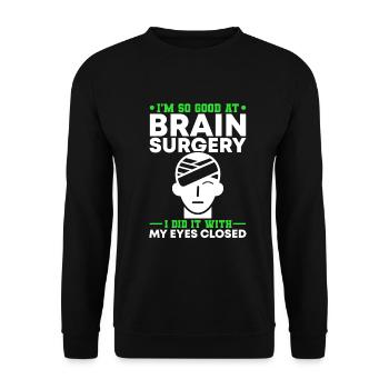 Survivant d’une chirurgie cérébrale - Sweat-shirt Unisexe - noir - Devant - Alina (178cm) & Michal (187cm)