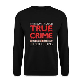 Crime Show - Unisex Pullover - Schwarz - Vorne - Alina (178cm) & Michal (187cm)