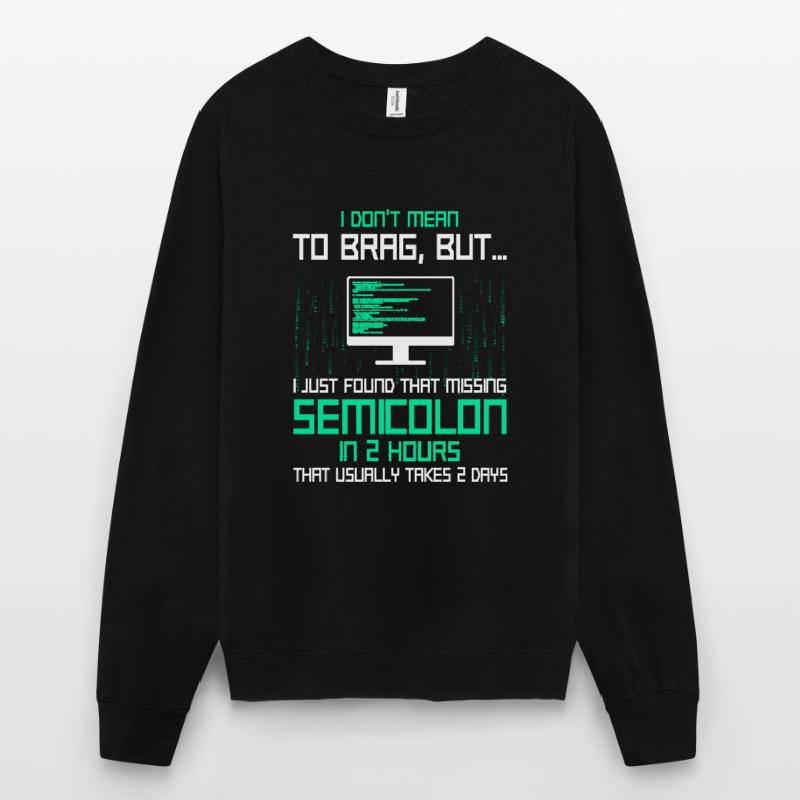 Programmer Developer Coding Coder Unisex Sweatshirt