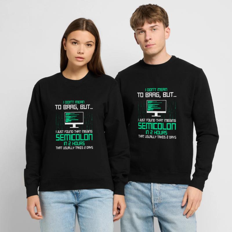 Programmer Developer Coding Coder Unisex Sweatshirt