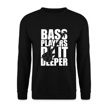 Bass Player Gift Bass Players do it deeper Bassist - Sweat-shirt Unisexe - noir - Devant - Alina (178cm) & Michal (187cm)