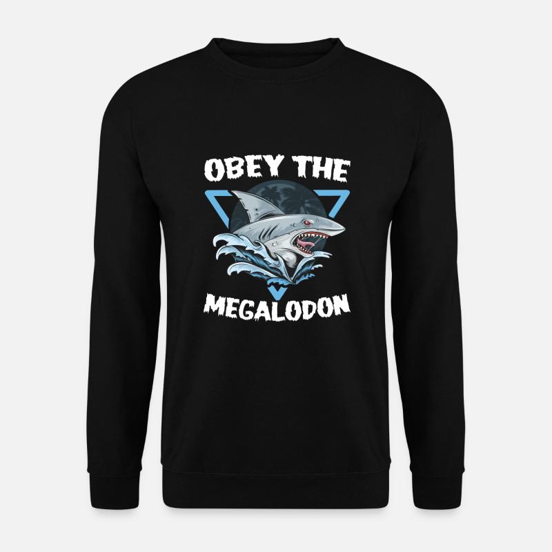 Gehorche Dem Megalodon - Unisex Pullover - Schwarz