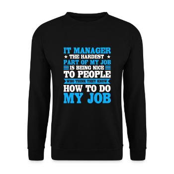 IT Manager Quote - Unisex Sweatshirt - black - Front - Alina (178cm) & Michal (187cm)