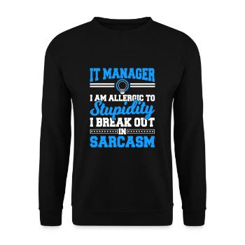 IT Manager Sayings - Unisex Sweatshirt - black - Front - Alina (178cm) & Michal (187cm)