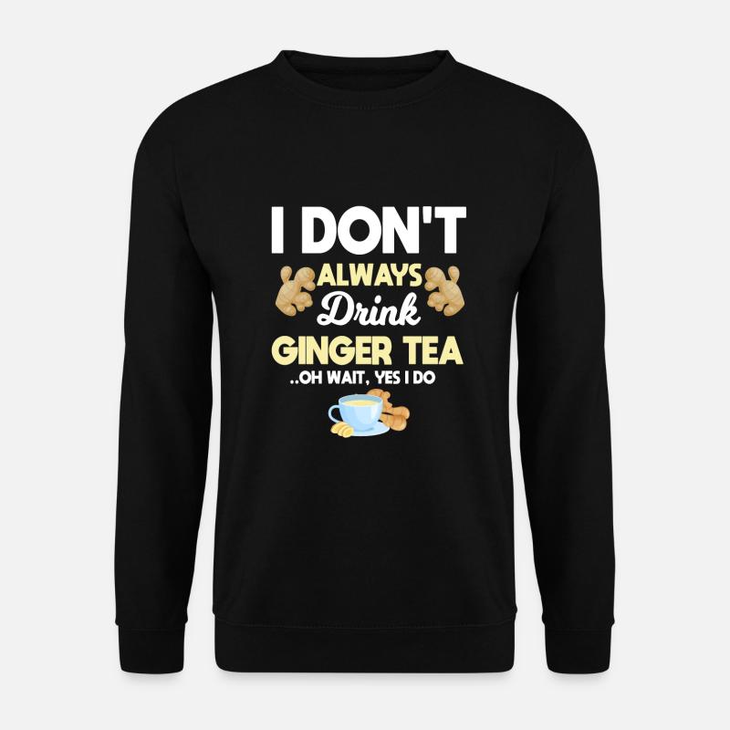 Ginger tea - Unisex Sweatshirt - black