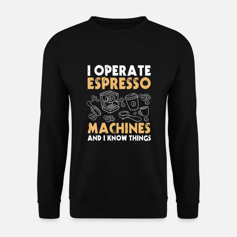 Barista Spruch - Unisex Pullover - Schwarz