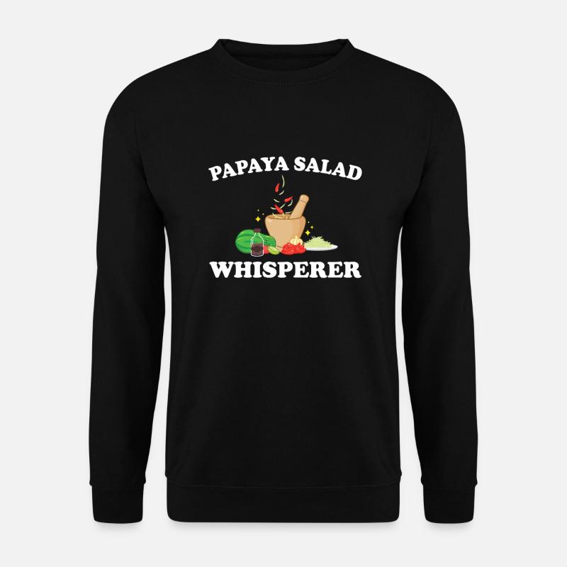 Papaya Salad Whisperer - Unisex Sweatshirt - black