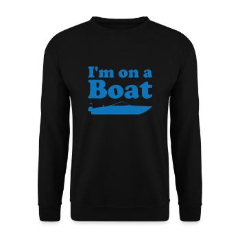 I'm on a boat - Unisex Sweatshirt - black - Front - Alina (178cm) & Michal (187cm)