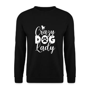 Cool Dog Crazy Dog Lady Design - Unisex Sweatshirt - black - Front - Alina (178cm) & Michal (187cm)
