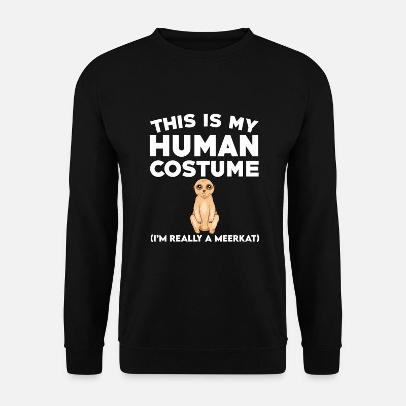 Drôle de tenue de suricate - Sweat-shirt Unisexe - noir