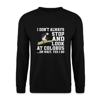 Funny Colobus Monkey Saying - Unisex Sweatshirt - black - Front - Alina (178cm) & Michal (187cm)