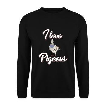 I love pigeons - Unisex Sweatshirt - black - Front - Alina (178cm) & Michal (187cm)