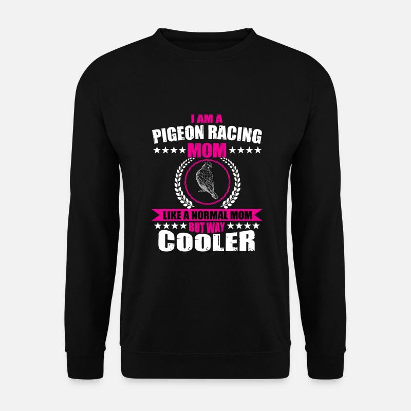 Lustige Taubenrennen Mutter - Unisex Pullover - Schwarz