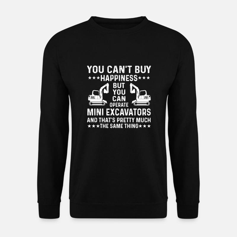 Funny Excavator Gift - Unisex Sweatshirt - black