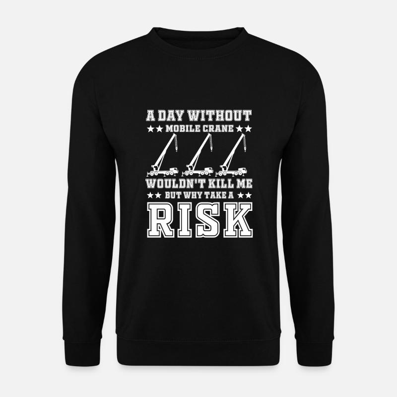 Mobilkran Fahrer - Unisex Pullover - Schwarz
