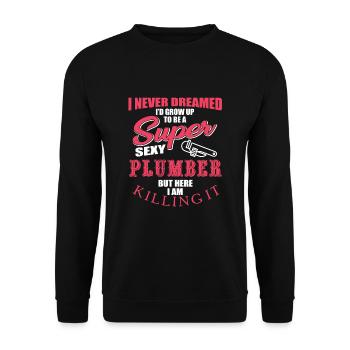Funny plumber's saying - Unisex Sweatshirt - black - Front - Alina (178cm) & Michal (187cm)