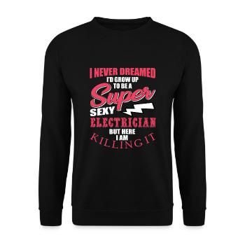 Funny electrician saying - Unisex Sweatshirt - black - Front - Alina (178cm) & Michal (187cm)