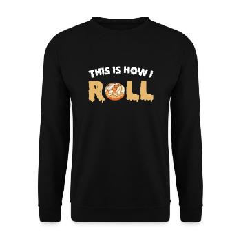 Funny pun with cinnamon rolls - Unisex Sweatshirt - black - Front - Alina (178cm) & Michal (187cm)