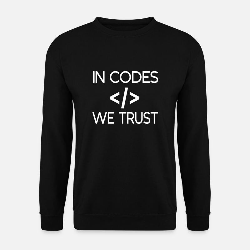 We trust in codes - Unisex Sweatshirt - black