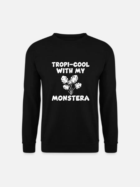 Funny Monstera Deliciosa pun - Unisex Sweatshirt - black