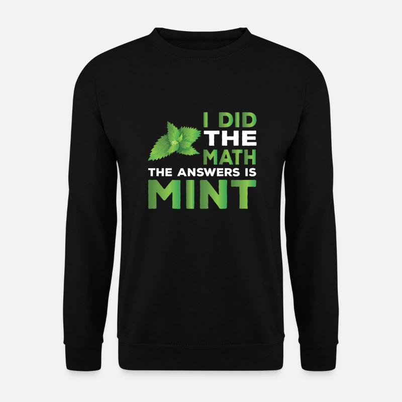 Mint-witz-geschenk - Unisex Pullover - Schwarz