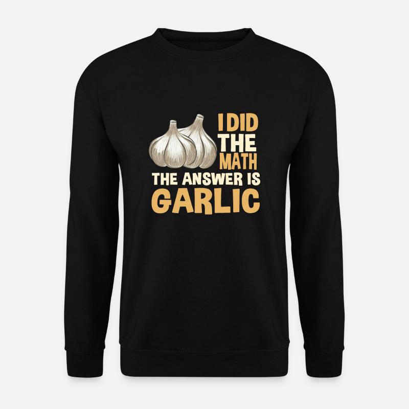 Knoblauch Witz - Unisex Pullover - Schwarz