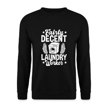 Pretty decent laundry worker - Unisex Sweatshirt - black - Front - Alina (178cm) & Michal (187cm)