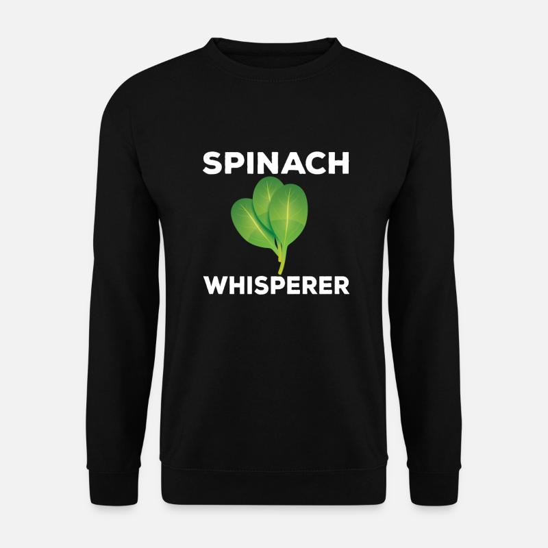 Spinach Whisperer - Unisex Sweatshirt - black
