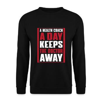 Motivating health coach saying - Unisex Sweatshirt - black - Front - Alina (178cm) & Michal (187cm)