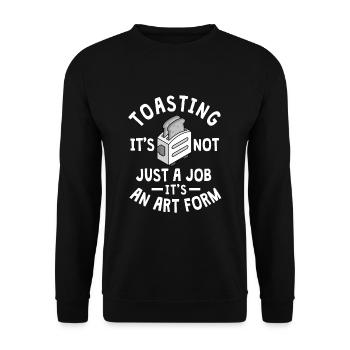 Funny Toast Saying Toast - Unisex Sweatshirt - black - Front - Alina (178cm) & Michal (187cm)