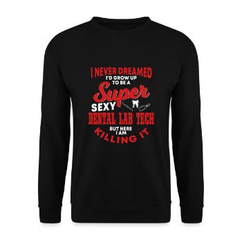 Lustige Zahntechniker Spruch - Unisex Pullover - Schwarz - Vorne - Alina (178cm) & Michal (187cm)