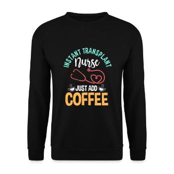 Transplantationskrankenschwester Liebt Kaffee - Unisex Pullover - Schwarz - Vorne - Alina (178cm) & Michal (187cm)
