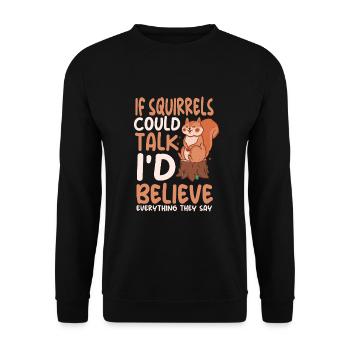Lustiger Eichhörnchen Spruch - Unisex Pullover - Schwarz - Vorne - Alina (178cm) & Michal (187cm)