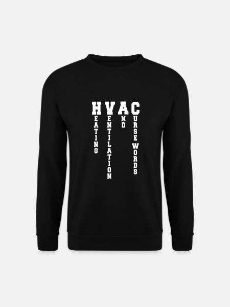 Funny HVAC technician design - Unisex Sweatshirt - black
